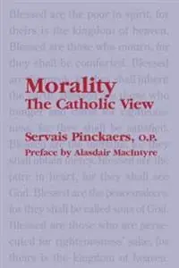 Morality : the Catholic view